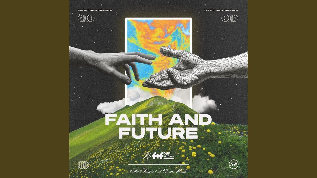 Faith and Future