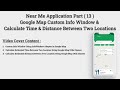 Near Me| Custom Info Window &amp; Estimated Time &amp; Distance in Google Map Android JAVA Part ( 13 )