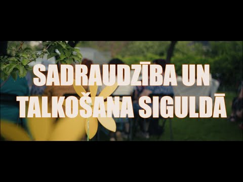 Sadraudzība un talkošana Siguldā