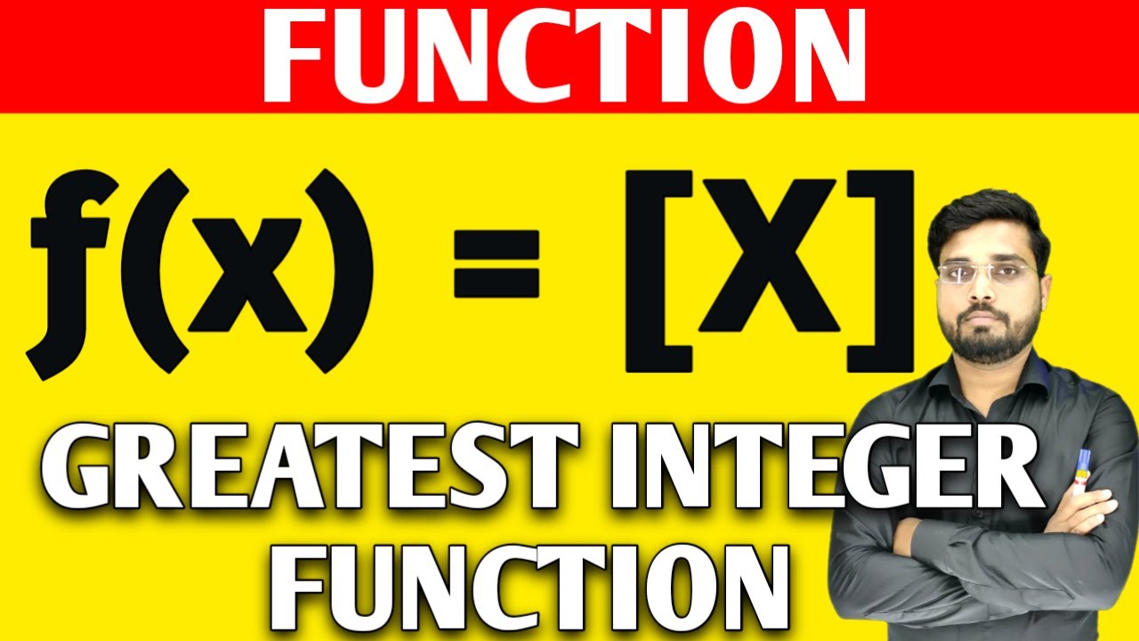 Greatest Integer Function || How to Sketch Greatest Integer Function ...