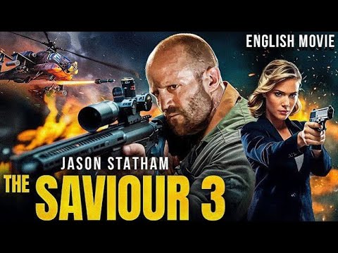 The Saviour 3 Hollywood English Action Movie Action War Thriller English Movie 2025