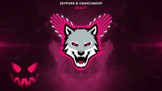 skypierr & OmarCameUp - Beast 🎃