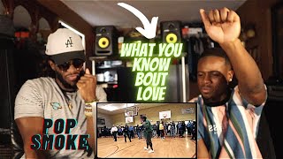 POP SMOKE - WHAT YOU KNOW BOUT LOVE (Official Video) *REACTION*