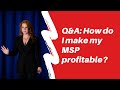 Robin Robins Q&amp;A: How do I make my MSP profitable?