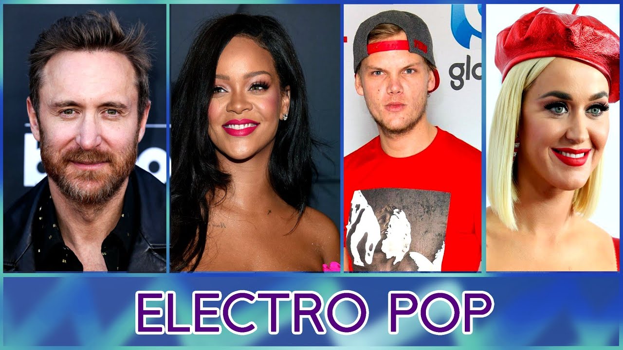 Best of Electro Pop 2000s - 2010s (David Guetta, LMFAO, Avicii, BEP, Katy  Perry, Maroon 5..) 
