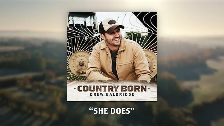 Drew Baldridge - She Does (Official Audio)