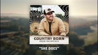 Drew Baldridge - She Does