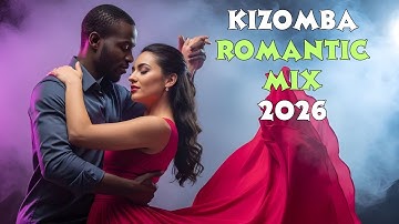 Best Kizomba Zouk Kompa Mix 2026 | Sensual Couples Dance Mix (Nonstop Playlist)