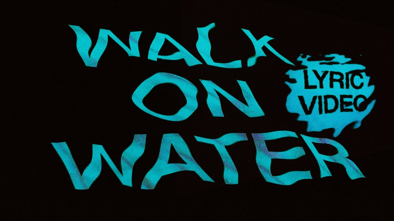 WALK ON WATER OFFICIAL LYRIC VIDEO ELEVATION RHYTHM YouTube walk-on-water-official-lyric-video-elevation-rhythm-youtube