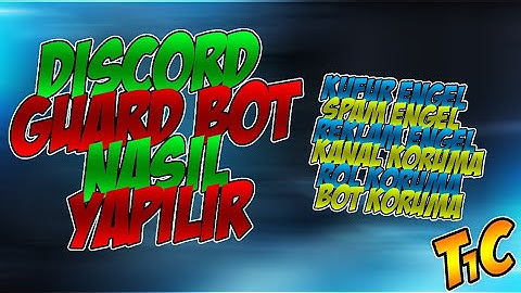 DİSCORD EFSANE GUARD BOT ALTYAPI ! 💫 TAM1CASH 