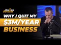 Unlock Success Podcast | I Shut Down My $3M/Year Business
