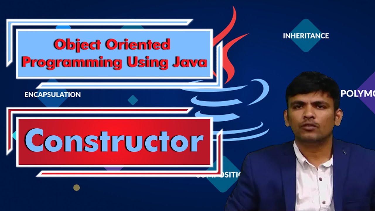 LEC11| Object Oriented Programming Using Java |Constructor by Mr. P ...