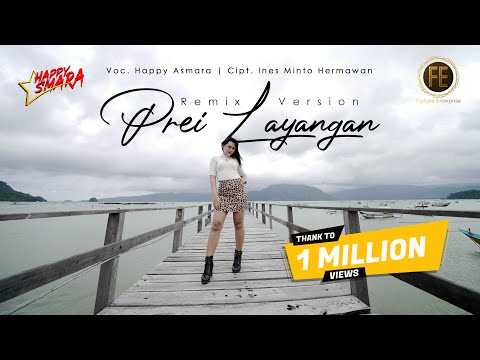 HAPPY ASMARA - PREI LAYANGAN [Remix Version] (Official Music Video)