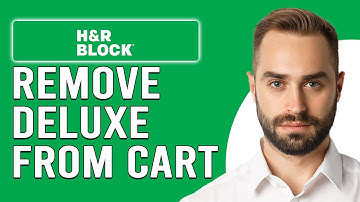 How To Remove H&R Block Deluxe From Cart (How Do I Take Off Or Get Rid Of H&R Block Deluxe?)