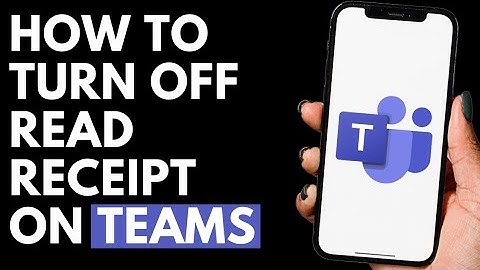 How To Turn Off Read Receipt on Microsoft Teams App