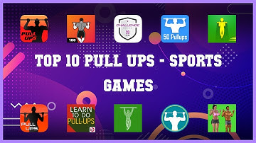 Top 10 Pull Ups Android Games