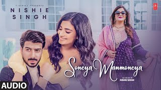 SONEYA MANMONEYA (Full Audio) | Nishie Singh | Latest Punjabi Songs 2024 | T-Series