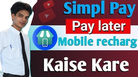 How To Do Recharge With Simpl App 2023 || Simpl Pay Later App Seh Recharge Kaise kare 2023