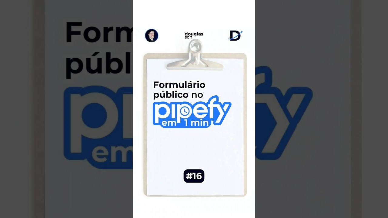 ⏰ 16 - FORMULÁRIO público no #pipefy