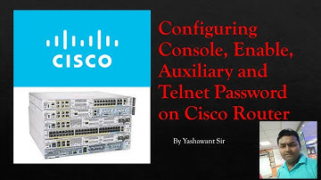 Password setting on  Router  console, auxiliary, enable and telnet securing Router Configuration