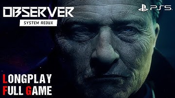 Observer: System Redux | Full Game Movie | Longplay Walkthrough Gameplay No Commentary