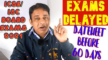 ICSE/ISC BOARD EXAMS 2021 DATESHEET WILL COME 60 DAYS BEFORE/CISCE Waiting for ICSE Schools Feedback