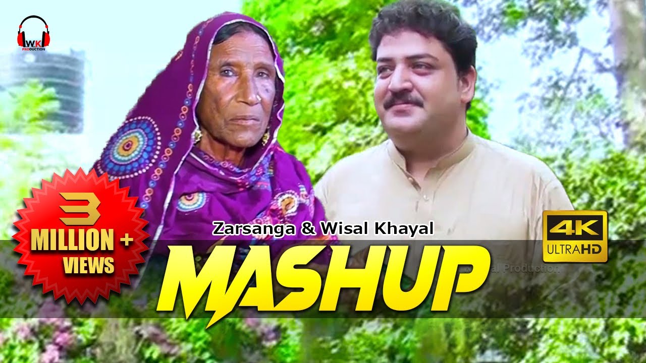 Pashto New Mashup Song  Zarsanga  Wisal Khayal  HD Full Video