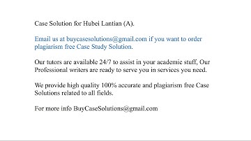 Case Solution Hubei Lantian (A)