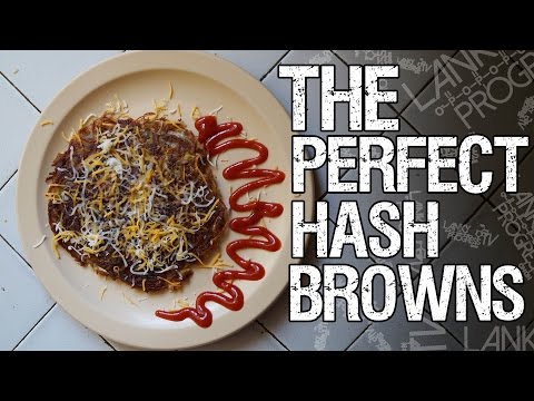 The Perfect Hash Browns (I Just Wanna Peel You)