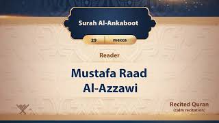 surah Al-Ankaboot {{29}} Reader Mustafa Raad Al- Azzawi