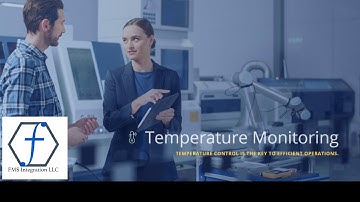 Getting to know FMS Integration LLC - Temperature Monitoring service