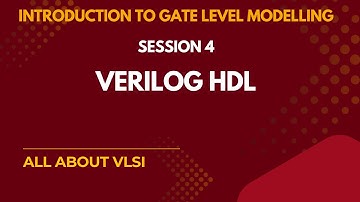 Introduction to Gate Level Modeling in Verilog | Getting Started with Vivado Tool Interface
