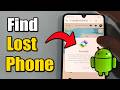 How to Find Lost or stolen Android Phone (Best Method)