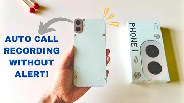 Hoe u automatische gespreksopname zonder aankondiging kunt inschakelen op een CMF-telefoon 1 5g