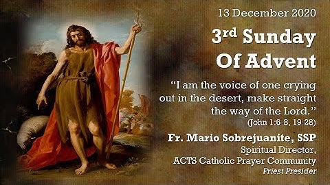 DEC 13 - 3rd Sunday of Advent Online Healing Mass | Fr. Mario Sobrejuanite