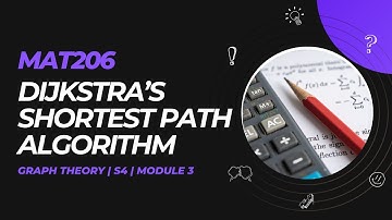 Dijkstra’s Shortest Path Algorithm | MAT206 | GT MODULE 3 | KTU | Anna Thomas | SJCET