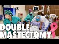 Double Mastectomy Surgery. The Hardest Part Of My Breast Cancer Treatment