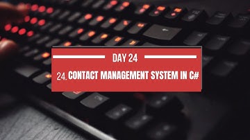 🚀 Day 24: Contact Management System in C# | Windows Forms Tutorial 🚀
