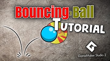 Bouncing Ball Tutorial for GameMaker Studio 2
