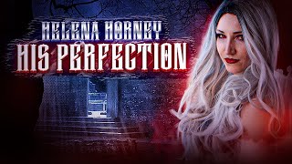 HELENA HORNEY - HIS PERFECTION