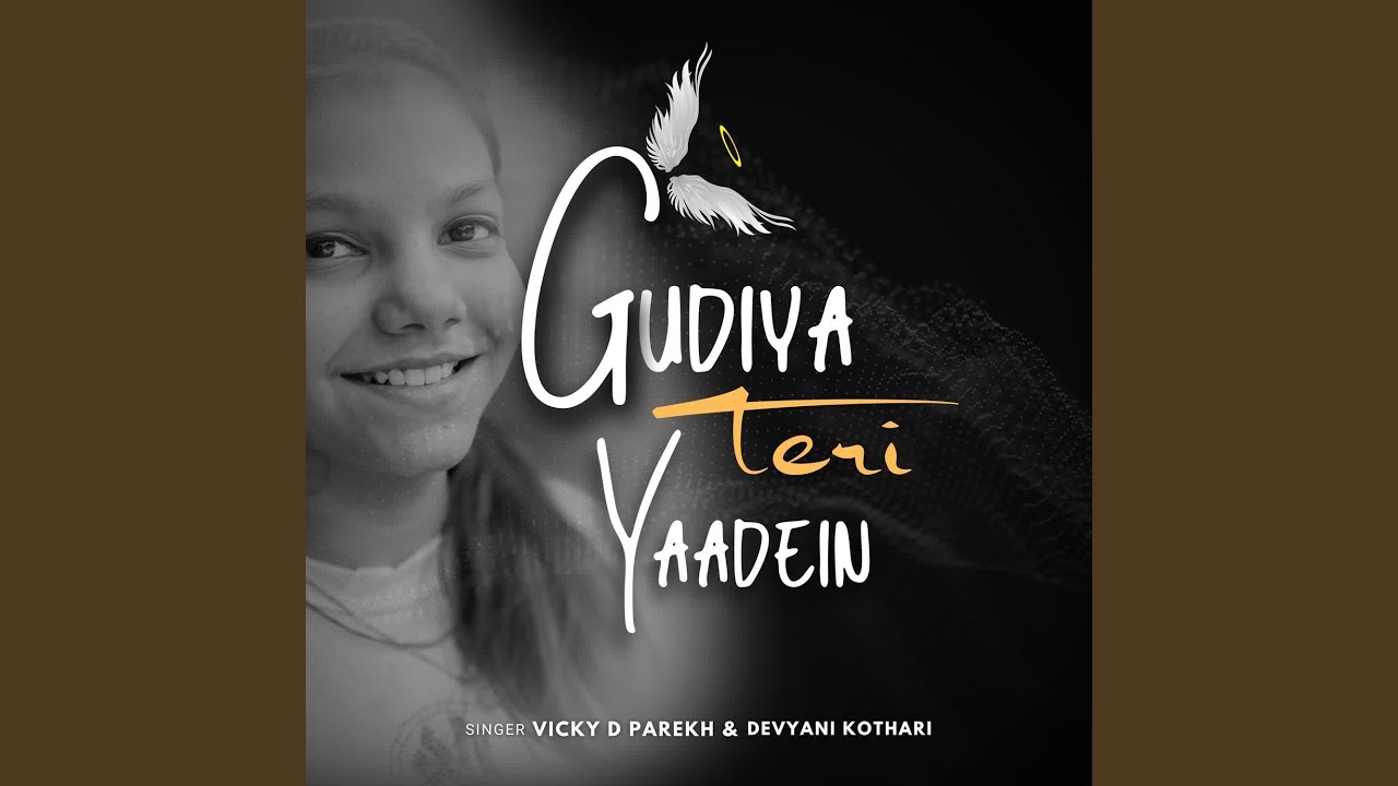 Gudiya Teri Yaadein Beti Song