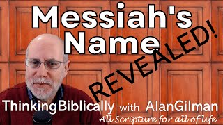 Messiahs Name Revealed!
