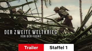 Der Zweite Weltkrieg: Von der Front :: Trailer Staffel 1 :: Soll Ich Gucken?