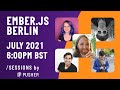 Ember.js Berlin / 4x Presentation Special / July 2021