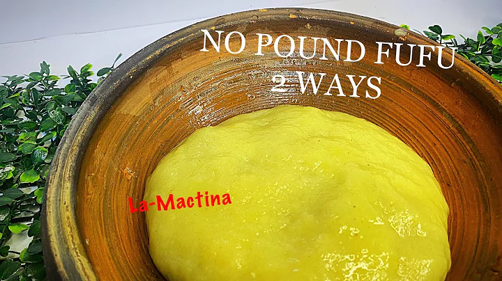 How to make Authentic 🇬🇭 fufu without pounding: 2 Easy ways to make no pound fufu