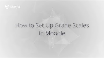 How To Set Up Grade Scales in Moodle