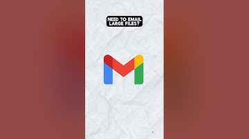 How to send large files in Gmail
