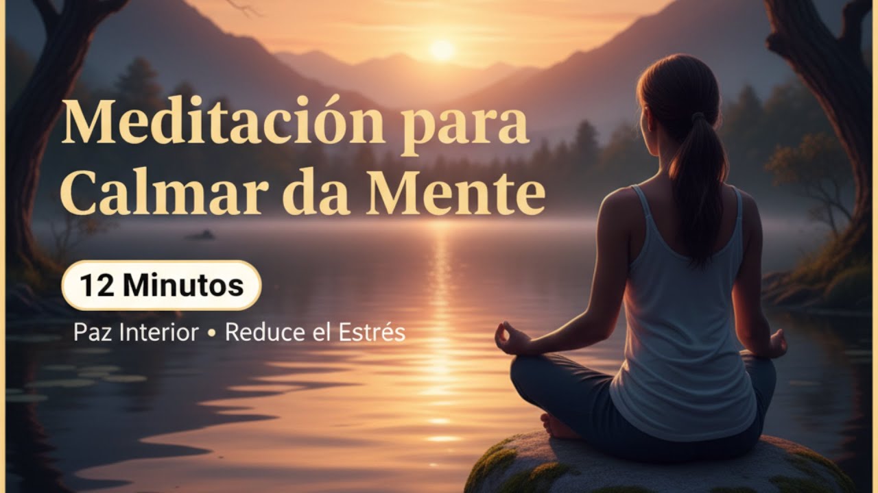 Meditación Guiada para Calmar la Mente en 12 Minutos #caminobudista # ...