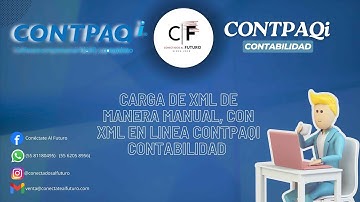 CARGA DE XML DE MANERA MANUAL , CON XML EN LINEA CONTPAQI CONTABILIDAD