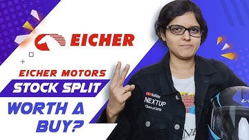 Eicher Motors Share Split | Should you Invest? | Explained by CA Rachana Ranade